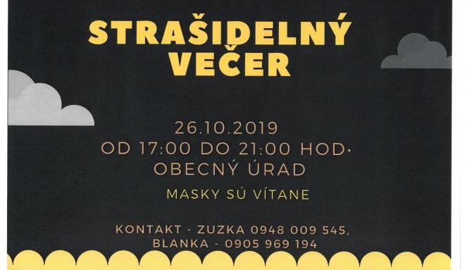 STRAŠIDELNÝ VEČER - 26.10.2019 od 17:00 do 21:00 hod. na obecnom úrade STRAŠIDELNÝ VEČER - 26.10.2019 od 17:00 do 21:00 hod. na obecnom úrade